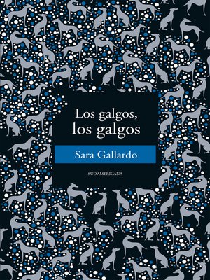 cover image of Los galgos, los galgos